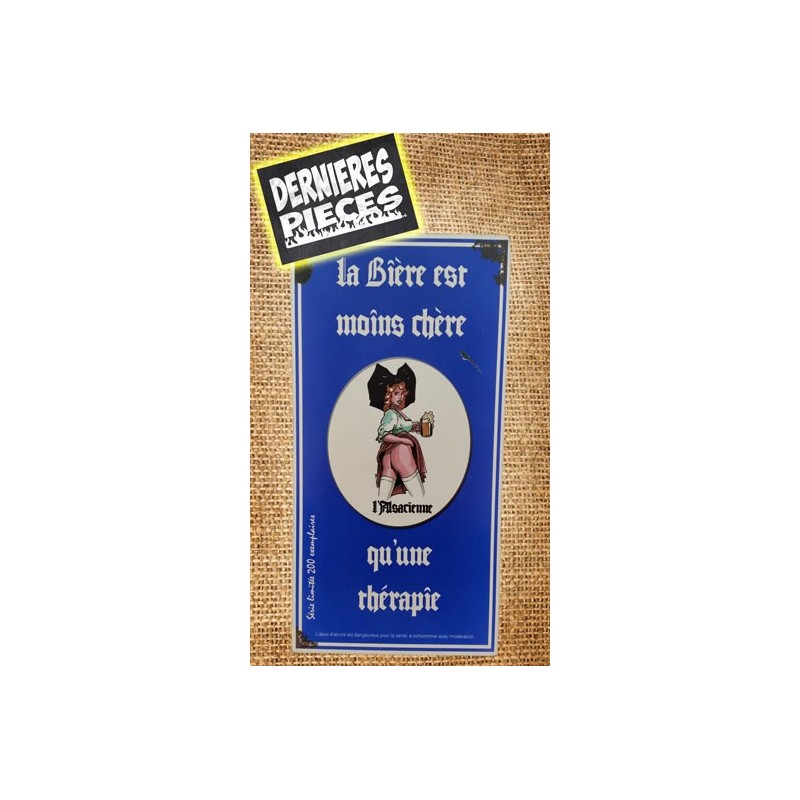 Panneau "La bière est moins chère qu'une thérapie"